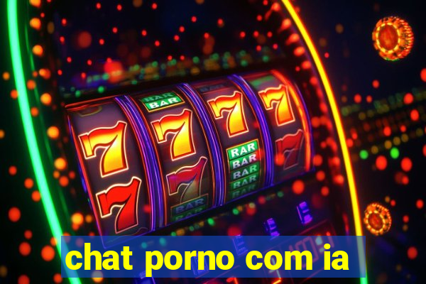 chat porno com ia